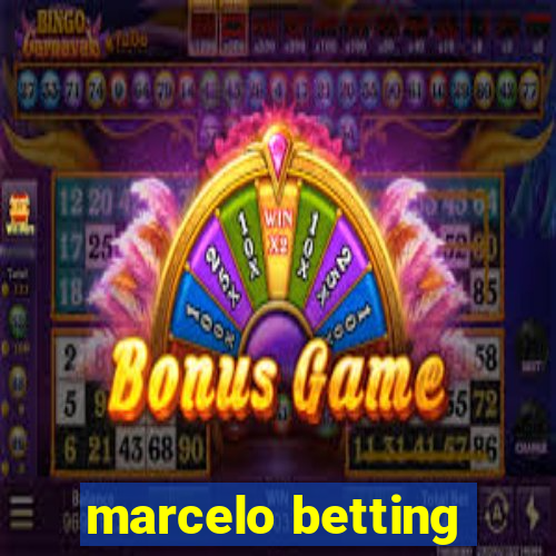 marcelo betting