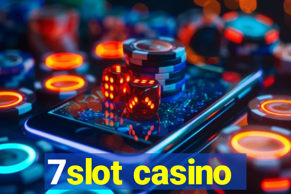 7slot casino