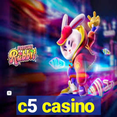 c5 casino