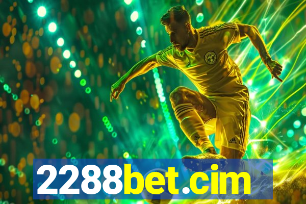 2288bet.cim