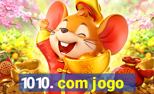 1010. com jogo