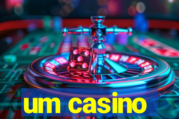 um casino