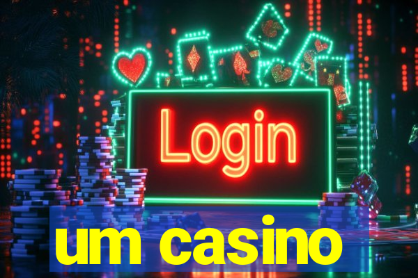 um casino