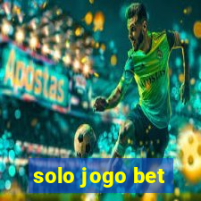 solo jogo bet