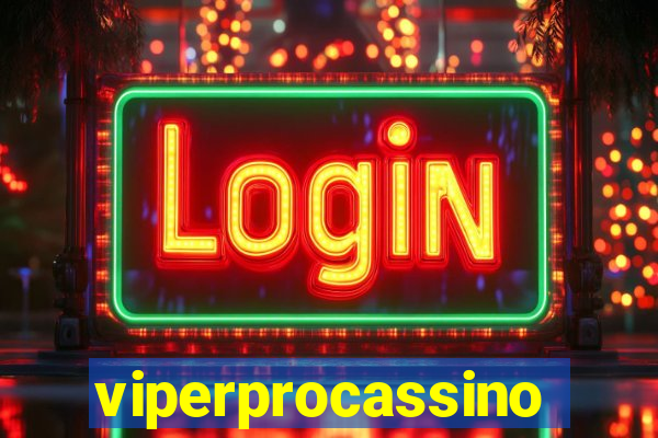 viperprocassino