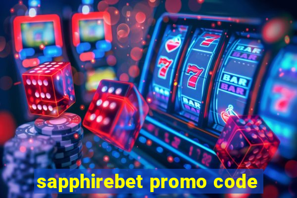 sapphirebet promo code