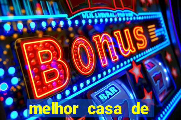 melhor casa de aposta para jogar fortune tiger