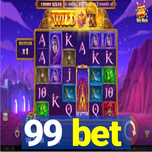 99 bet