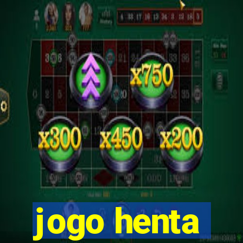 jogo henta