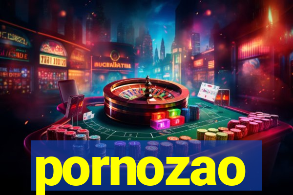 pornozao