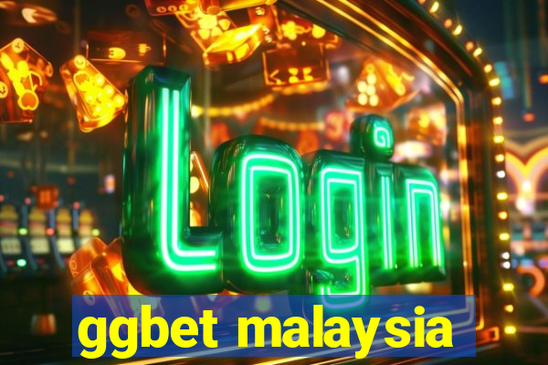 ggbet malaysia