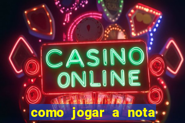 como jogar a nota do enem