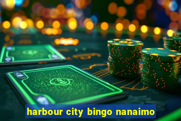 harbour city bingo nanaimo