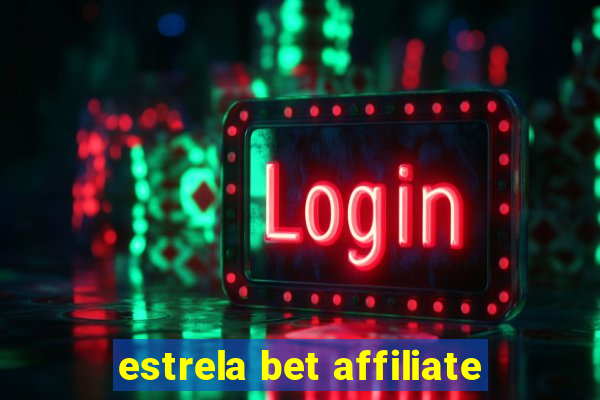 estrela bet affiliate