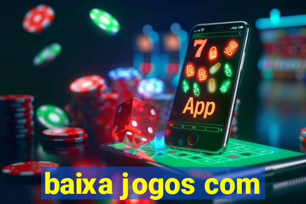 baixa jogos com