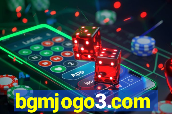 bgmjogo3.com