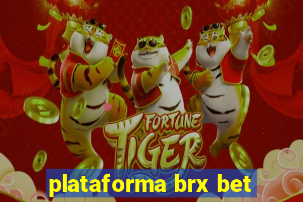 plataforma brx bet