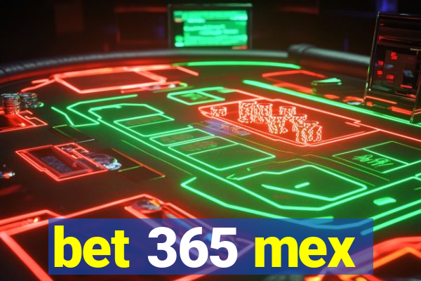 bet 365 mex