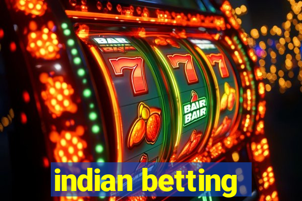 indian betting