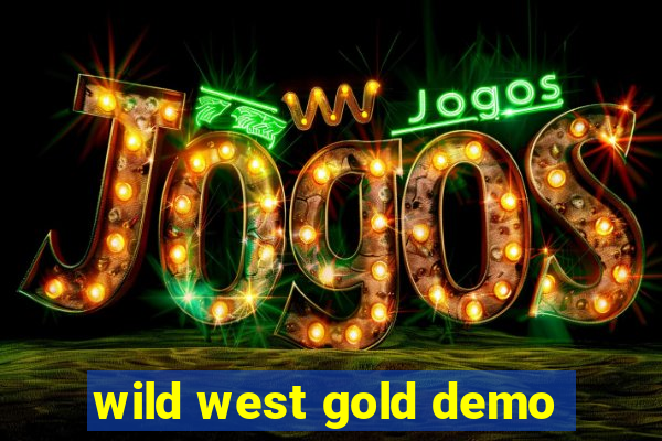 wild west gold demo