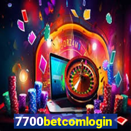 7700betcomlogin