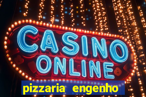 pizzaria engenho novo barueri