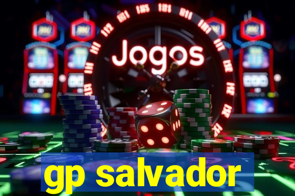 gp salvador