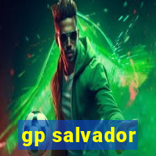 gp salvador