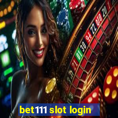 bet111 slot login