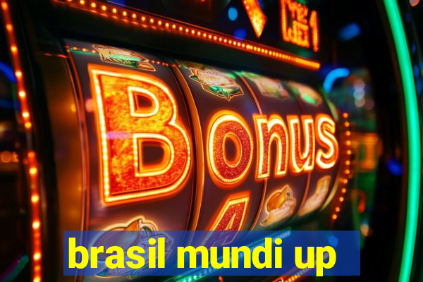 brasil mundi up