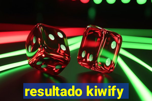 resultado kiwify