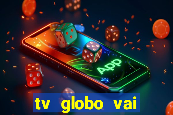 tv globo vai passar o jogo do flamengo hoje