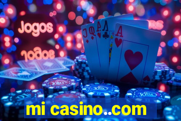 mi casino..com