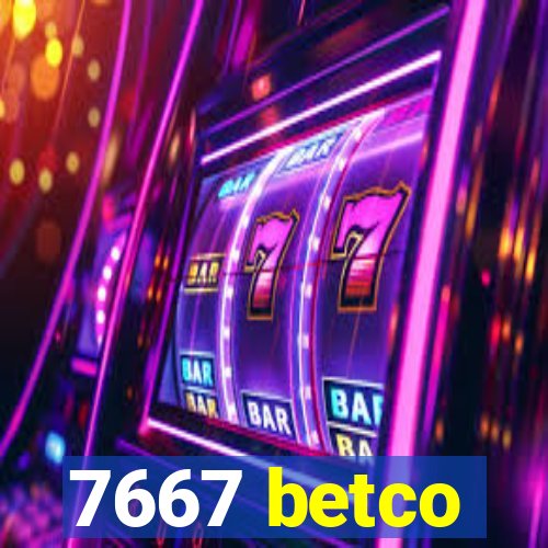 7667 betco