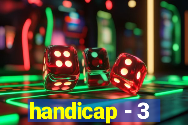 handicap - 3