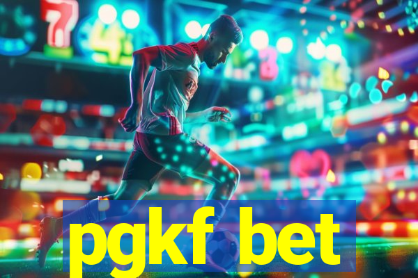 pgkf bet