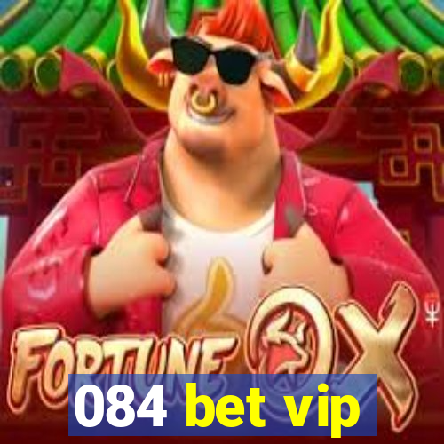 084 bet vip