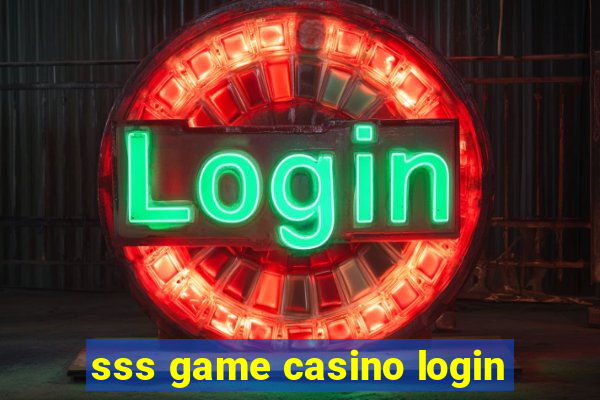 sss game casino login