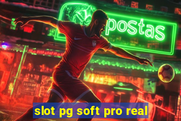 slot pg soft pro real