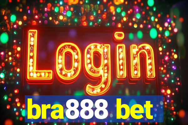 bra888 bet