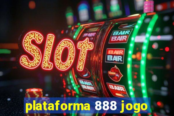 plataforma 888 jogo