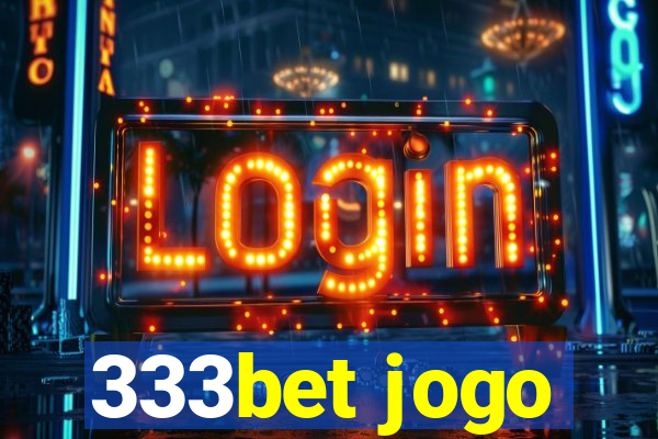 333bet jogo