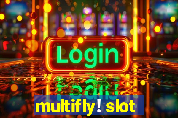 multifly! slot