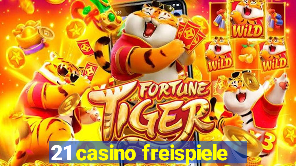 21 casino freispiele