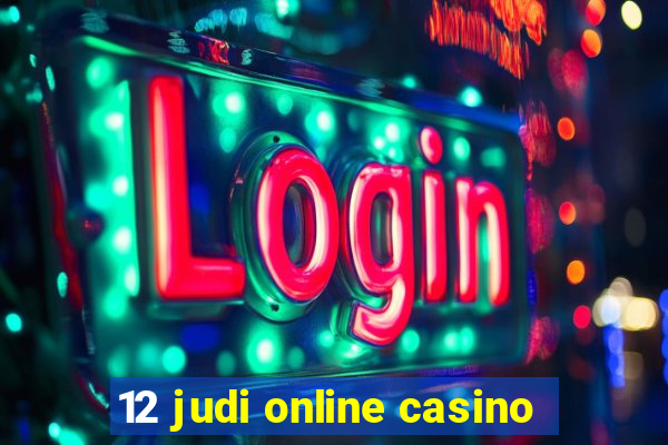 12 judi online casino