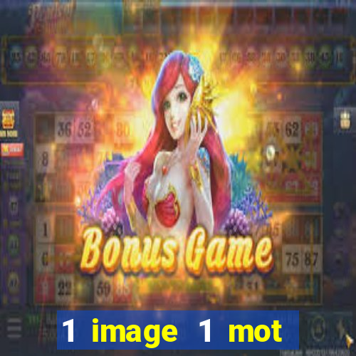 1 image 1 mot casino max aujourd'hui