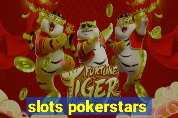 slots pokerstars