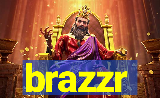 brazzr