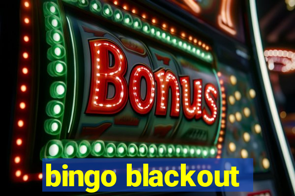 bingo blackout