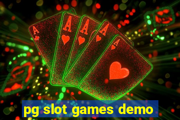 pg slot games demo